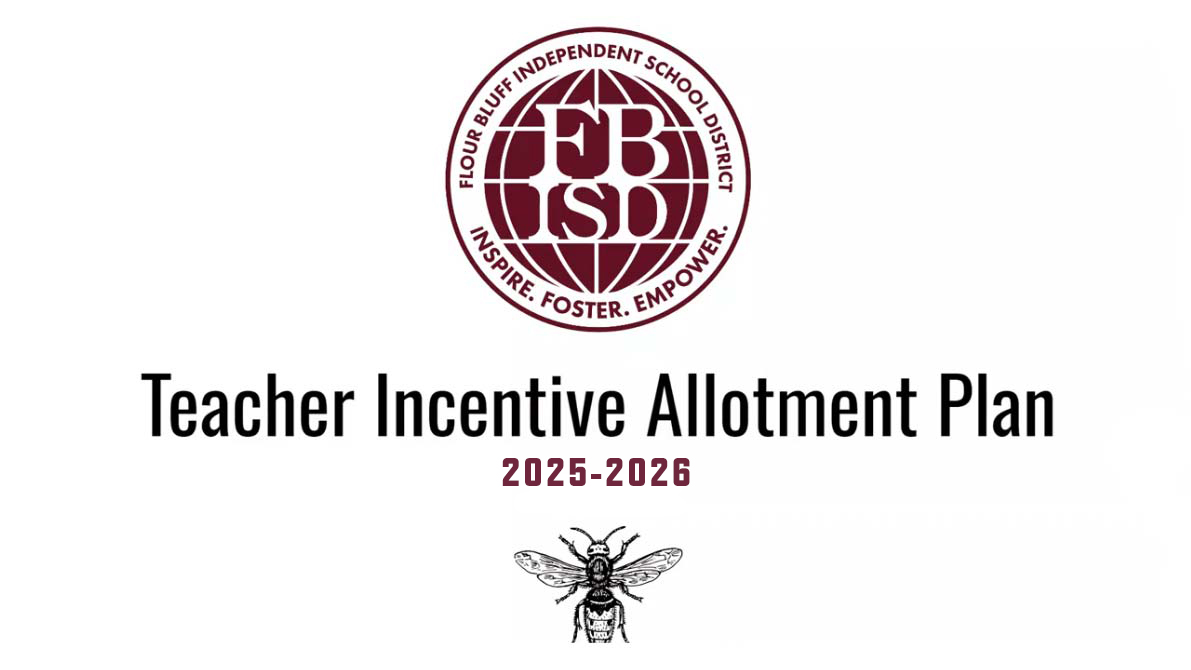 Logo for Flour Bluff Independent School District above the text Teacher Incentive Allotment Plan 2025-2026. Below the text is an illustration of a hornet.