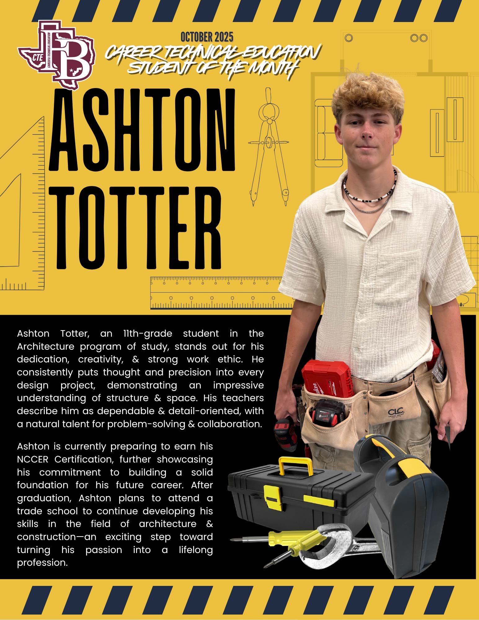 FBISD CTE Student of the Month A student stands holding a toolbox and tools, with text celebrating Ashton Totter as a Career Technical Education Student of the Month for architecture. Background includes school logo, yellow highlights, and technical drafting graphics.