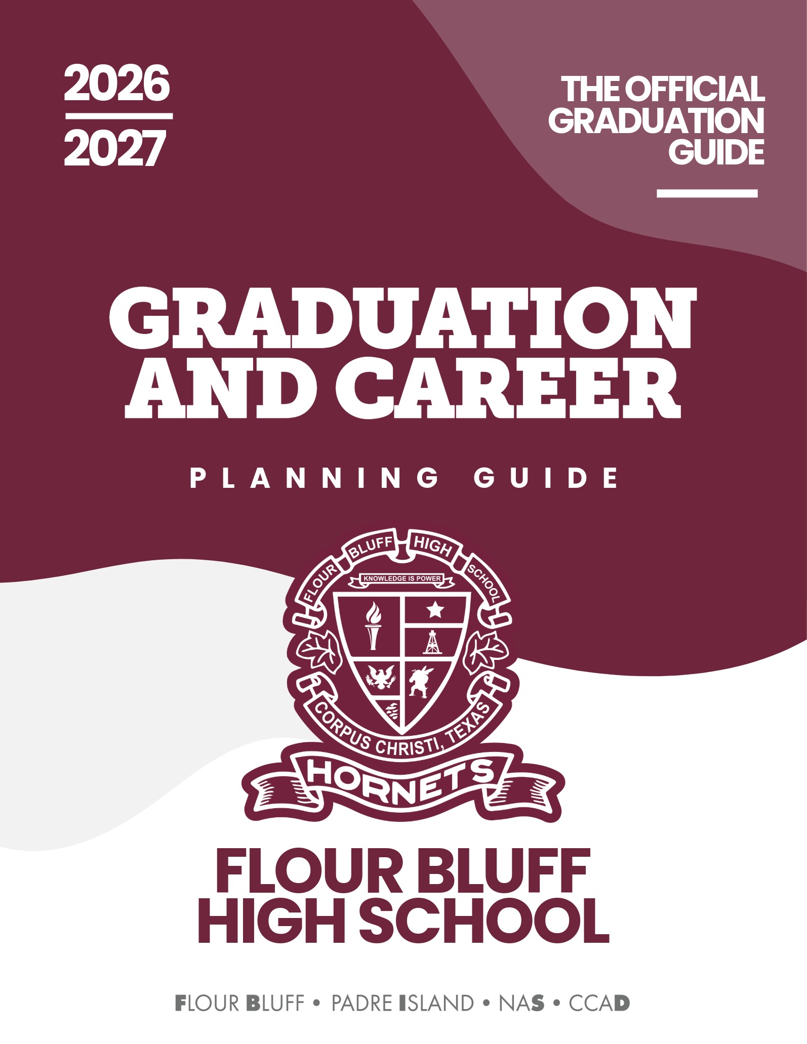 Cover of the Flour Bluff High School Graduation and Career Planning Guide for 2026–2027, featuring the school crest, “Hornets” text, and information indicating it is the official graduation guide.
