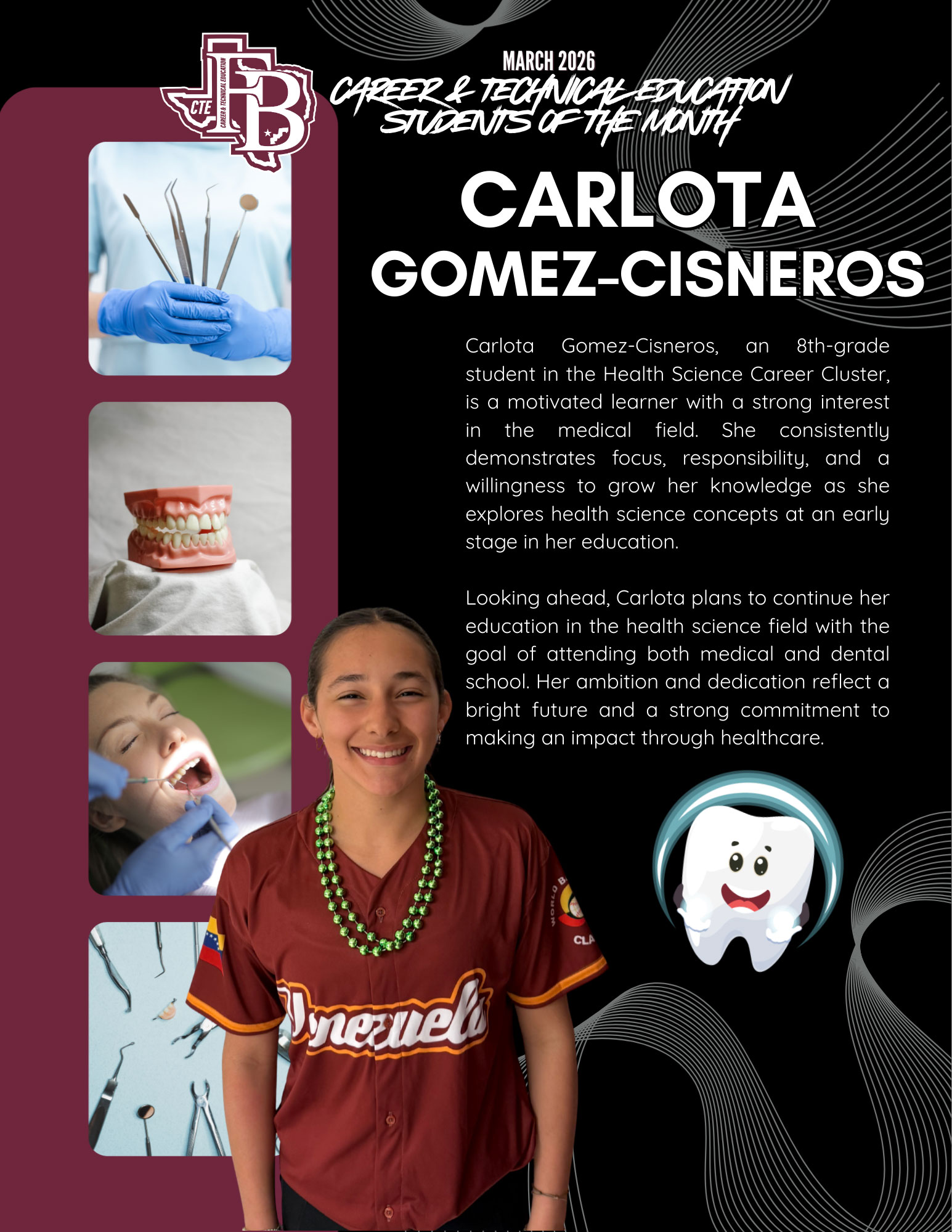 March---JH_web A student poster featuring Carlota Gomez-Cisneros as Career & Technical Education Student of the Month for March 2026, with her photo, a bio, medical-themed images, and the Health Science Career cluster highlighted.