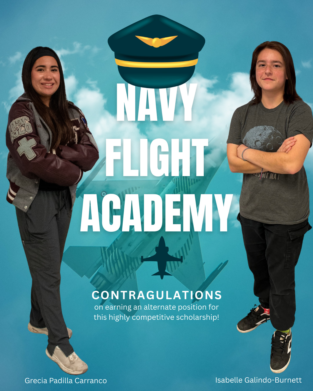 NFA_web Two students stand smiling with arms crossed beside large text that reads Navy Flight Academy. A pilot’s hat and airplane graphic are above congratulatory text for earning a spot in a competitive scholarship. Names appear at the bottom.